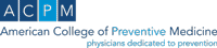 American College of Preventative Medicine
